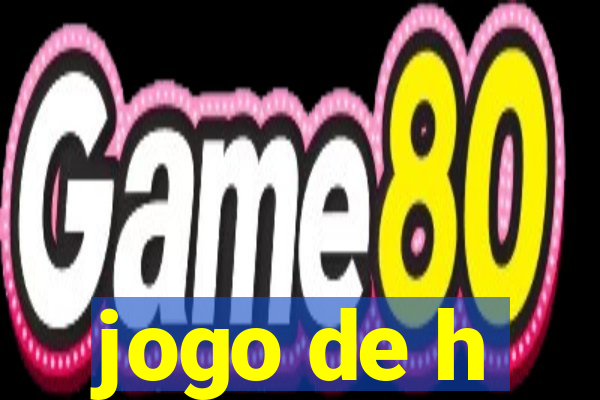 jogo de h